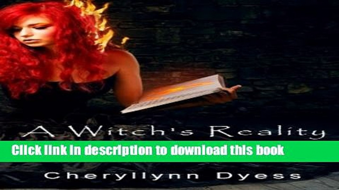 Read Books A Witch s Reality (The Chronicles of Elizabeth Fairbairn) (Volume 2) E-Book Free