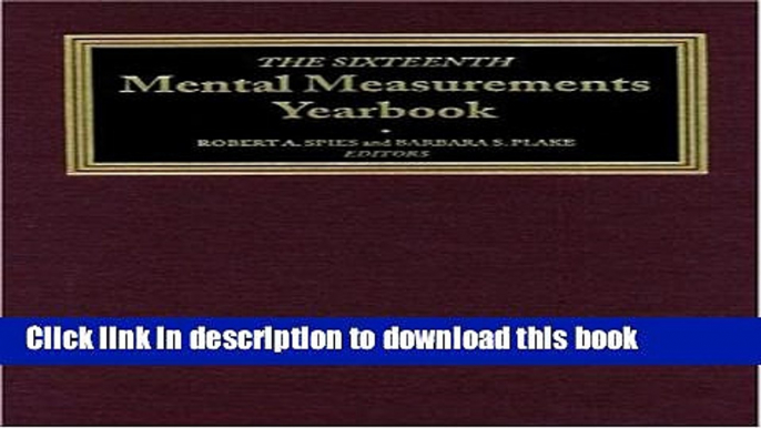 Read Book The Sixteenth Mental Measurements Yearbook (Buros Mental Measurements Yearbook) E-Book