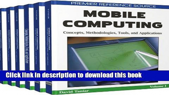 Read Mobile Computing: Concepts, Methodologies, Tools, and Applications  Ebook Online