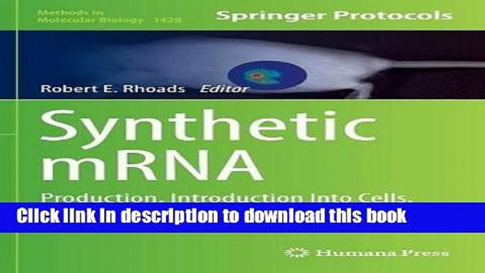 Read Synthetic mRNA: Production, Introduction Into Cells, and Physiological Consequences (Methods