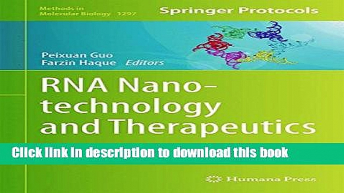 Read RNA Nanotechnology and Therapeutics: Methods and Protocols (Methods in Molecular Biology)