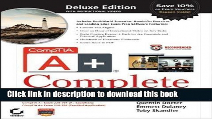 Read CompTIA A+ Complete Deluxe Study Guide: Exams 220-701 (Essentials) and 220-702 (Practical