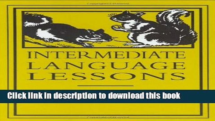 Read Intermediate Language Lessons  Ebook Free