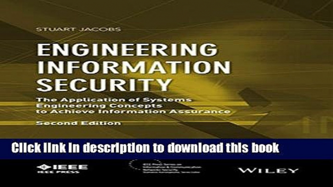 Read Engineering Information Security: The Application of Systems Engineering Concepts to Achieve