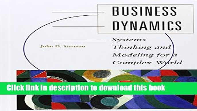 Read Business Dynamics: Systems Thinking and Modeling for  a Complex World with CD-ROM Ebook Free