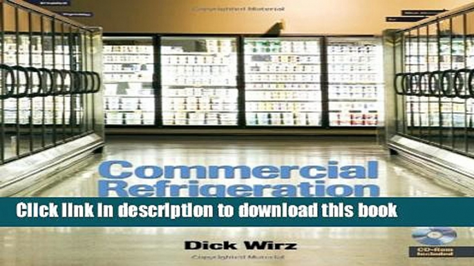 Read Commercial Refrigeration: For Air Conditioning Technicians  Ebook Free