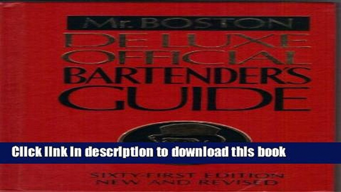 Read Old Mr. Boston deluxe official bartender s guide  Ebook Free