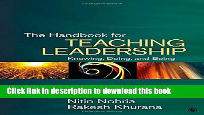 Read The Handbook for Teaching Leadership: Knowing, Doing, and Being  Ebook Free