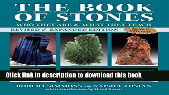 Read Books The Book of Stones, Revised Edition: Who They Are and What They Teach E-Book Free