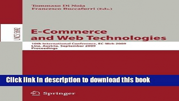 Read E-Commerce and Web Technologies: 10th International Conference, EC-Web 2009, Linz, Austria,