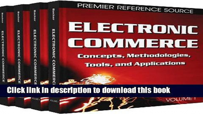 [PDF] Electronic Commerce: Concepts, Methodologies, Tools and Applications Read Online