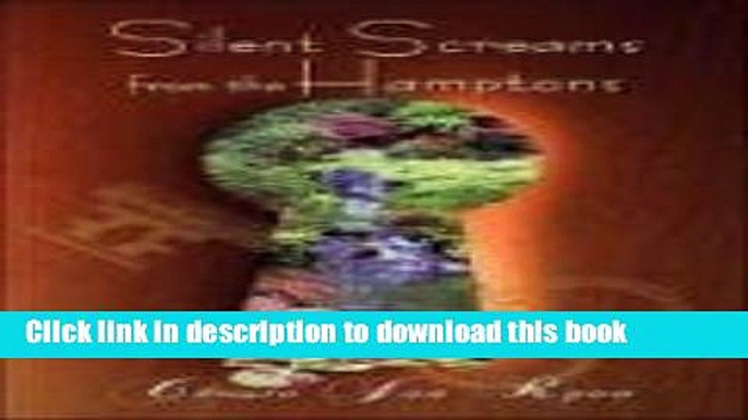 Read Book Silent Screams from the Hamptons PDF Free