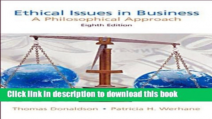 Download Books Ethical Issues in Business: A Philosophical Approach (8th Edition) E-Book Free