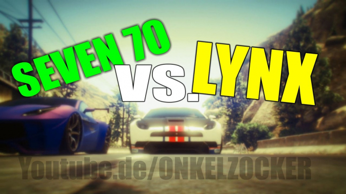 GTA V ONLINE - SPEED TEST - SEVEN 70 VS. LYNX GAMEPLAY ONKELZOCKER GERMAN