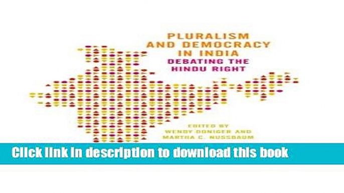 PDF Pluralism and Democracy in India: Debating the Hindu Right Free Books