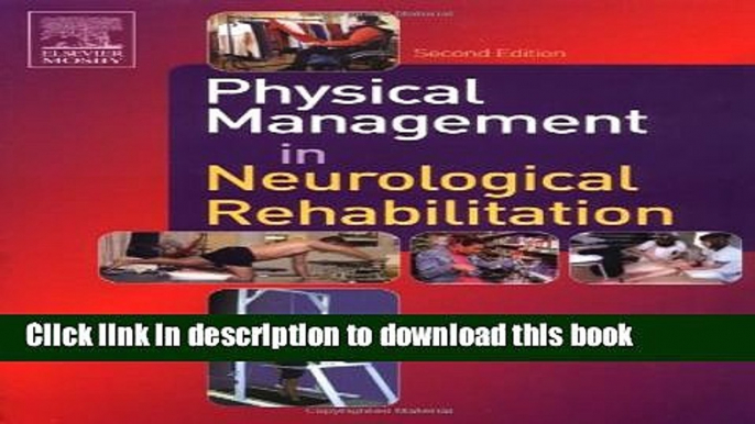 PDF Physical Management in Neurological Rehabilitation  Read Online