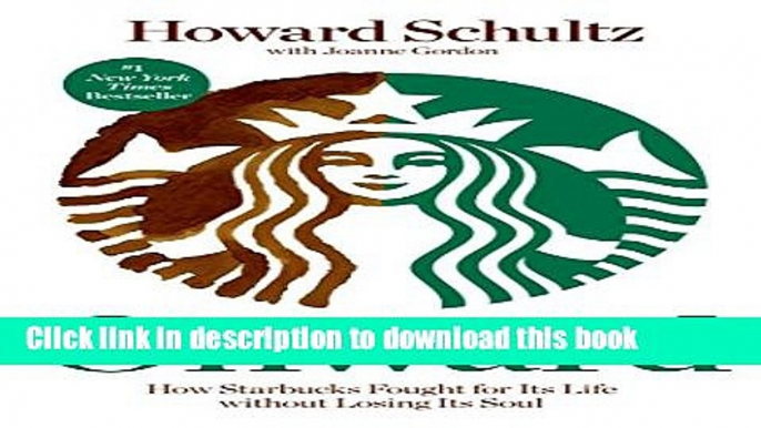 Read Books Onward: How Starbucks Fought for Its Life without Losing Its Soul ebook textbooks