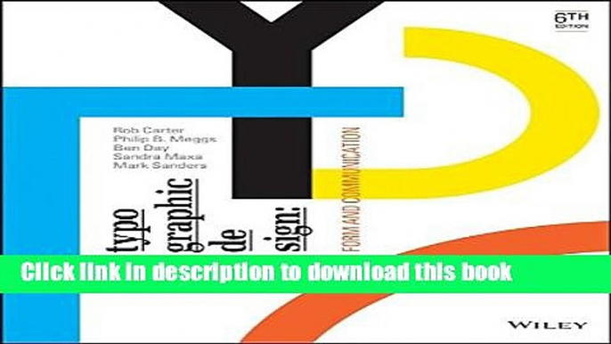 Read Book Typographic Design: Form and Communication PDF Online