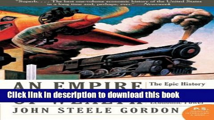 Read Books An Empire of Wealth: The Epic History of American Economic Power ebook textbooks