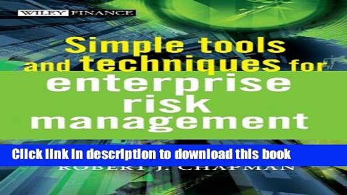 Read Books Simple Tools and Techniques for Enterprise Risk Management (The Wiley Finance Series)