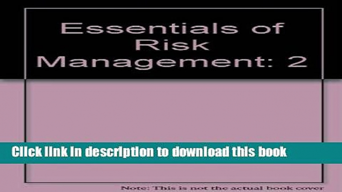 Download Books Essentials of Risk Management ( Vol. 1 ) ebook textbooks