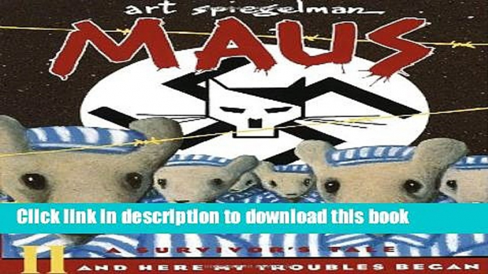 [PDF] Maus II: A Survivor s Tale: And Here My Troubles Began (Pantheon Graphic Novels) Free Books