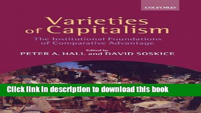 Read Books Varieties of Capitalism: The Institutional Foundations of Comparative Advantage ebook