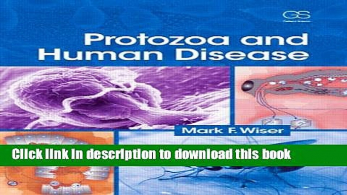 Download Protozoa and Human Disease [PDF] Online