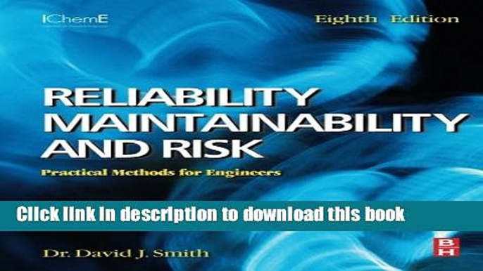 Read Books Reliability, Maintainability and Risk: Practical Methods for Engineers including