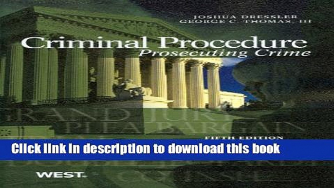 Read Criminal Procedure: Prosecuting Crime, 5th Ebook Free