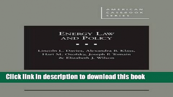 Download Energy Law and Policy Ebook Online