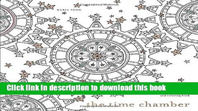 Read Book The Time Chamber: A Magical Story and Coloring Book (Time Adult Coloring Books) ebook