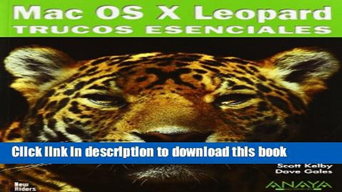 Download Mac OS X Leopard. Trucos Esenciales/ Essential Tips (Titulos Especiales/ Special Titles)