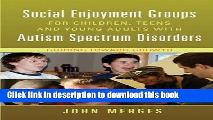 Read Books Social Enjoyment Groups for Children, Teens and Young Adults with Autism Spectrum