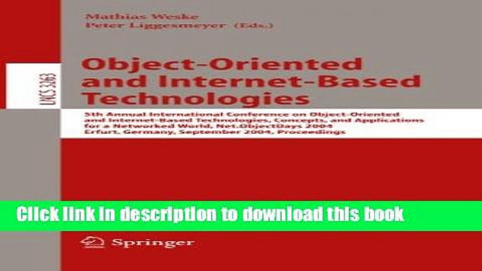 Download Object-Oriented and Internet-Based Technologies: 5th Annual International Conference on