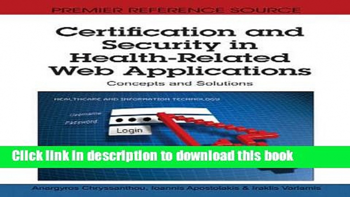 Read Certification and Security in Health-Related Web Applications: Concepts and Solutions