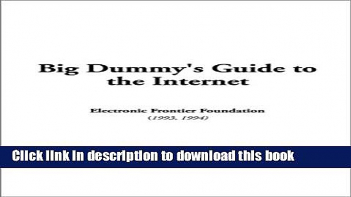 Read Big Dummy s Guide to the Internet  PDF Online