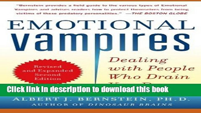 Read Books Emotional Vampires: Dealing with People Who Drain You Dry, Revised and Expanded 2nd