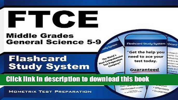 Read Book Ftce Middle Grades General Science 5-9 Flashcard Study System: Ftce Test Practice