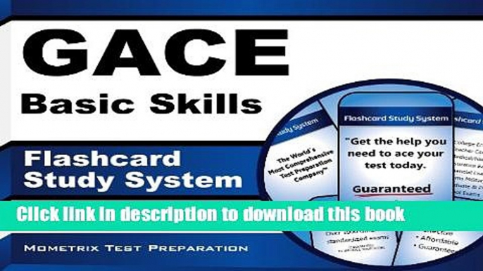 Read Book Gace Basic Skills Flashcard Study System: Gace Test Practice Questions and Exam Review