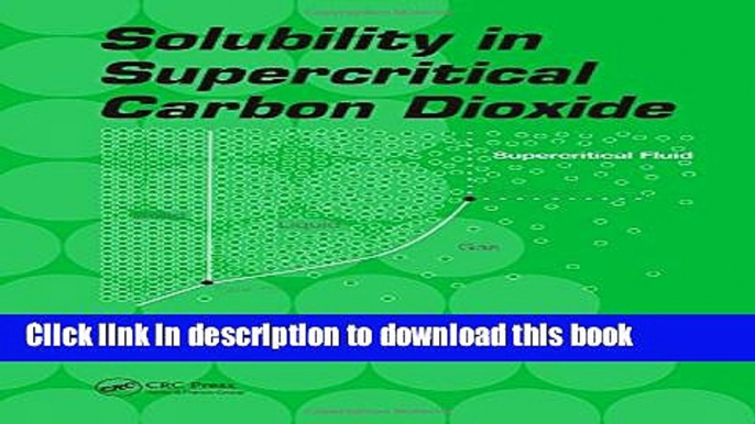 Download Solubility in Supercritical Carbon Dioxide PDF Free