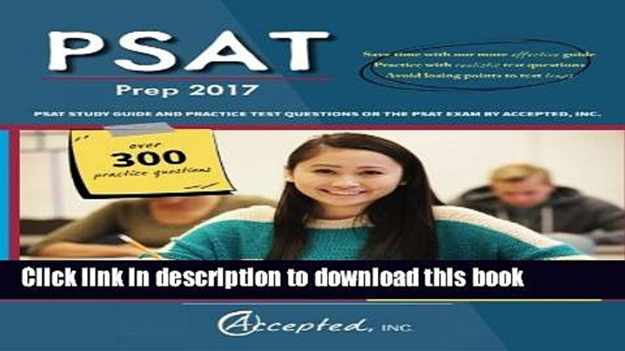 Read Book PSAT Prep 2017:: PSAT Study Guide and Practice Test Questions or the PSAT Exam by