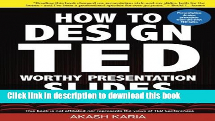 Read Books How to Design TED-Worthy Presentation Slides (Black   White Edition): Presentation