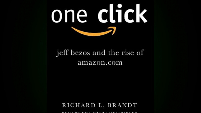 Download now One Click: Jeff Bezos and the Rise of Amazon.com