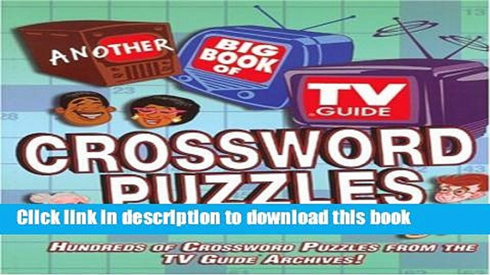 [PDF]  Another Big Book of TV Guide Crossword Puzzles: Hundreds of Crossword Puzzles From the TV