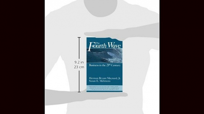 Enjoyed read The Fourth Wave: Business in the 21st Century