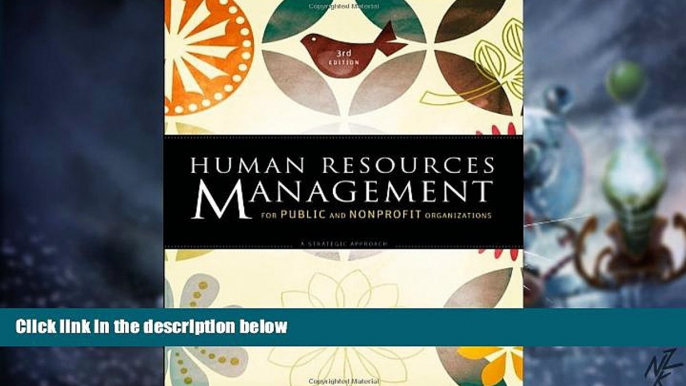 Big Deals  Human Resources Management for Public and Nonprofit Organizations: A Strategic