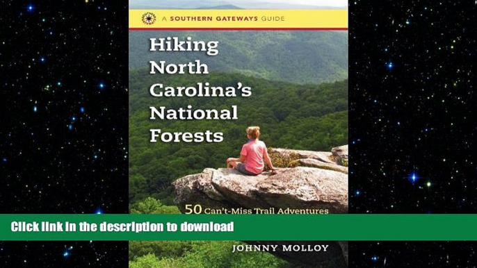 READ  Hiking North Carolina s National Forests: 50 Can t-Miss Trail Adventures in the Pisgah,