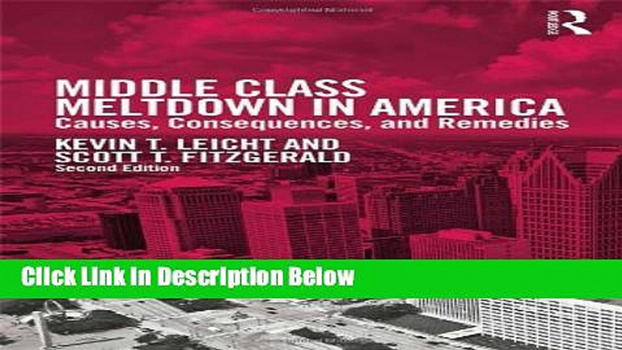 Books Middle Class Meltdown in America: Causes, Consequences, and Remedies Free Download