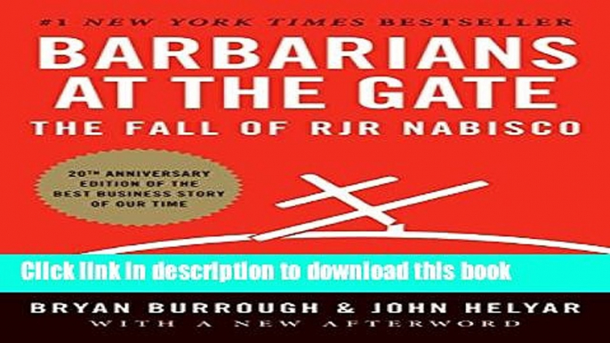 [PDF] Barbarians at the Gate: The Fall of RJR Nabisco Full Online